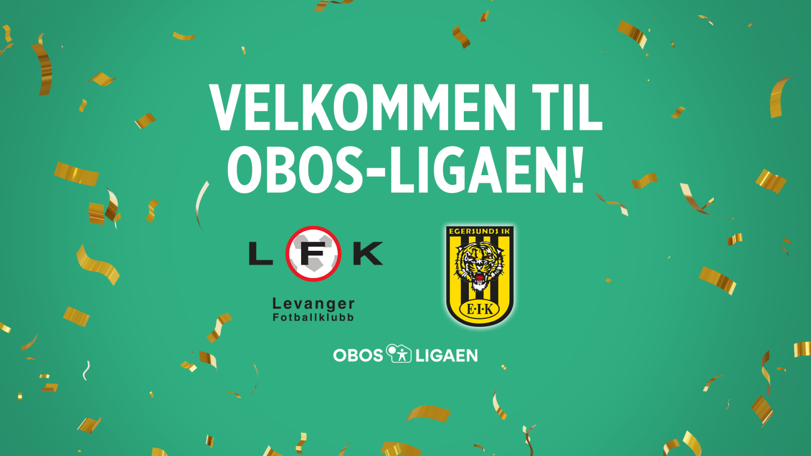 Egersund og Levanger i OBOSligaen 2024 / OBOSligaen